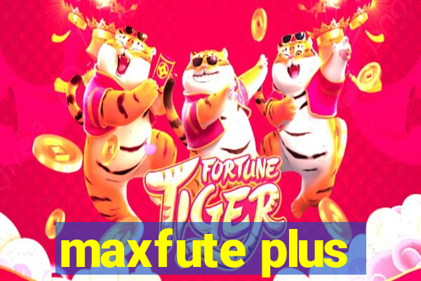 maxfute plus